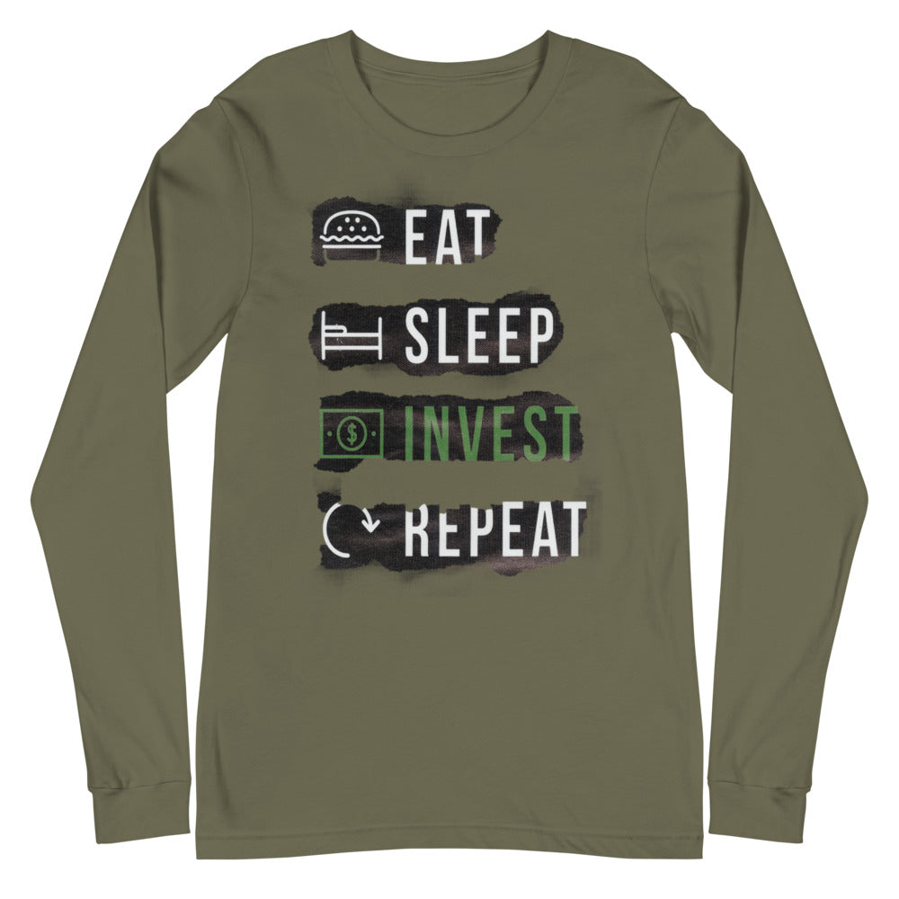 Eat Sleep invest repeat Long Sleeve Tee